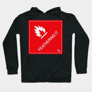 Keep Featherin' It Hoodie